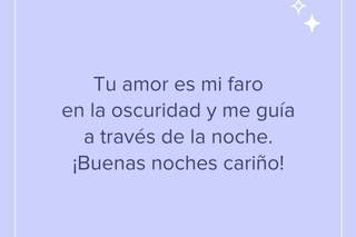 Frases bonitas de buenas noches: Tu amor es mi faro en la oscuridad y me guía a través de la noche. ¡Buenas noches cariño!
