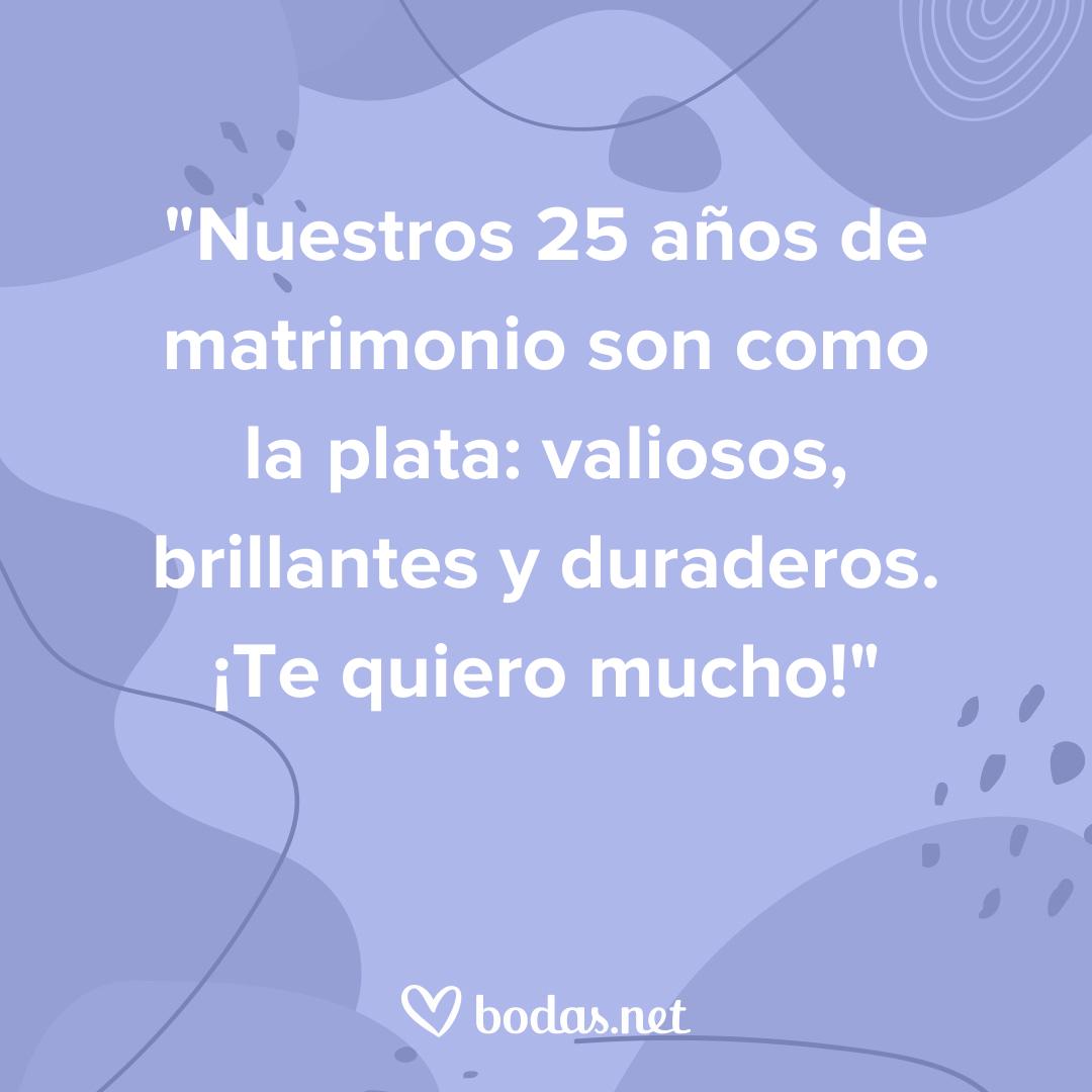 Bodas De Plata 95 Frases Perfectas Para Celebrar 25 A os De Casados bodas-de-plata-95-frases-perfectas-para-celebrar-25-a-os-de-casados
