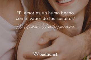 Frases de poetas de amor: El amor es un humo hecho con el vapor de los suspiros, de William Shakespeare