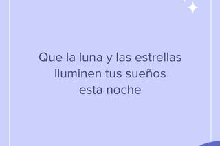 Frases bonitas de buenas noches: Que la luna y las estrellas iluminen tus sueños esta noche