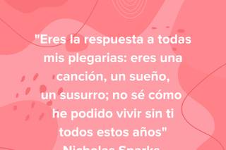 Frases de amor de libros: Eres la respuesta a todas mis plegarias, de Nicholas Sparks