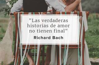 Frases de poetas de amor: Las verdaderas historias de amor no tienen final, de Richard Bach