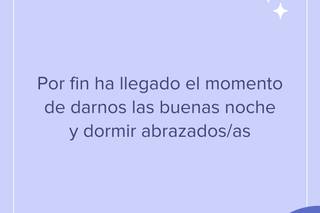 Frases bonitas de buenas noches: Por fin ha llegado el momento de darnos las buenas noche y dormir abrazados/as
