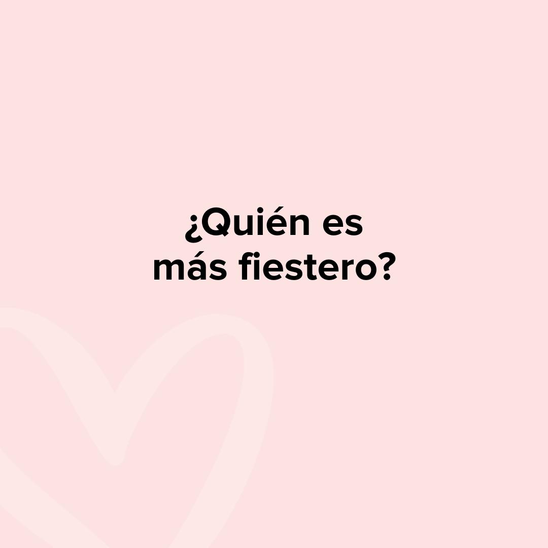 Preguntas para parejas juego: ¿Quién es más fiestero?