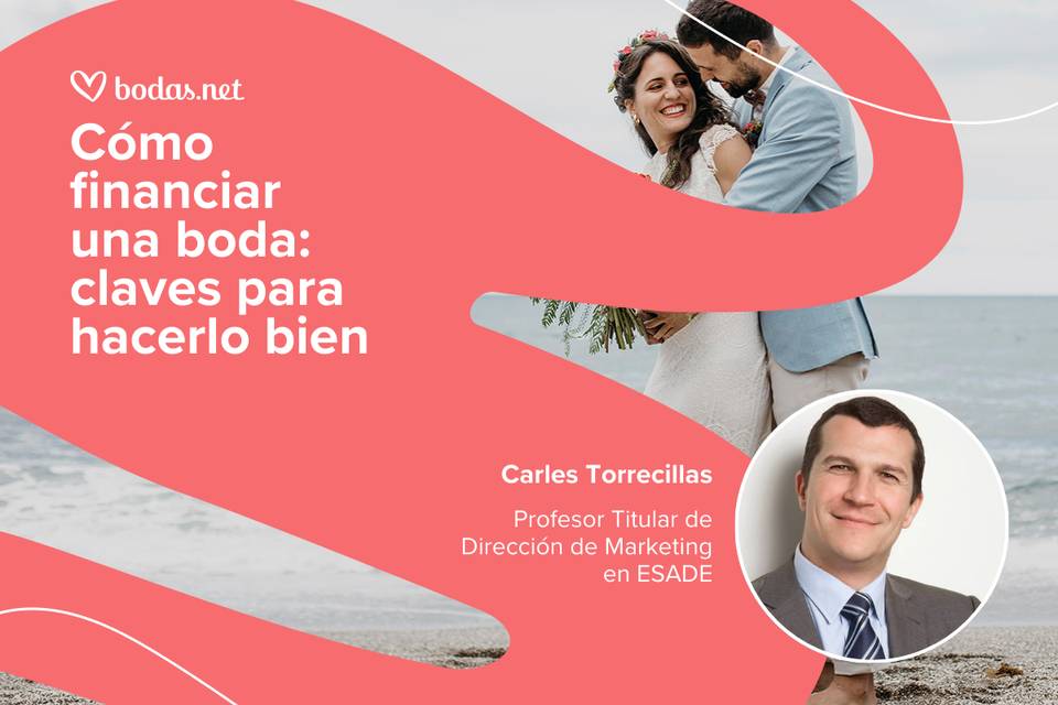Cómo financiar una boda: las claves para hacerlo bien, por Carles Torrecilla