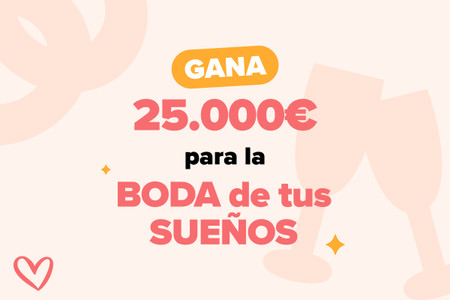 Participa y gana 25.000€ para tu boda [SORTEO TERMINADO]