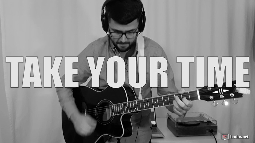 Take Your Time (original)