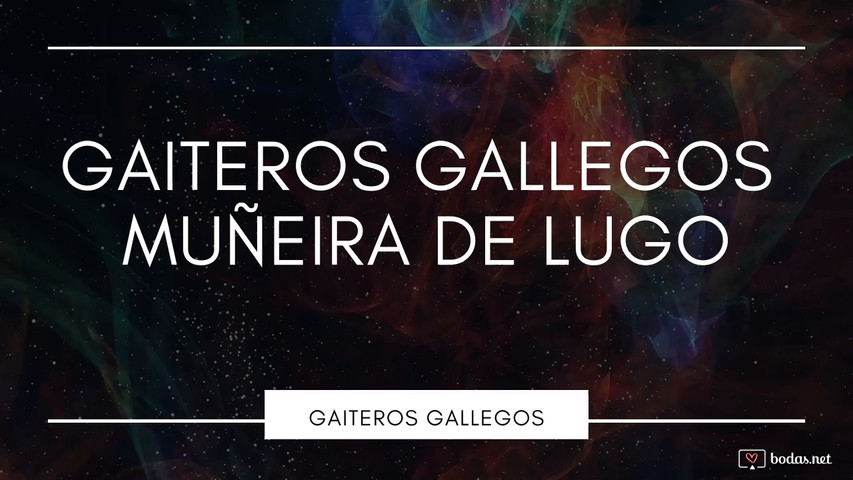 Gaiteros Gallegos - Muneira de Lugo