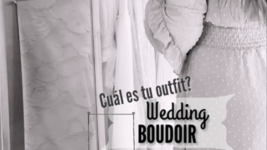 Outfits para Wedding Boudoir