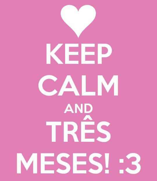 3 meses !!!! - 1