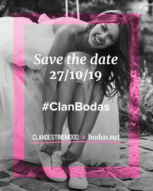 ¡No te pierdas el evento Clandestinemood by Bodas.net! 💪 1