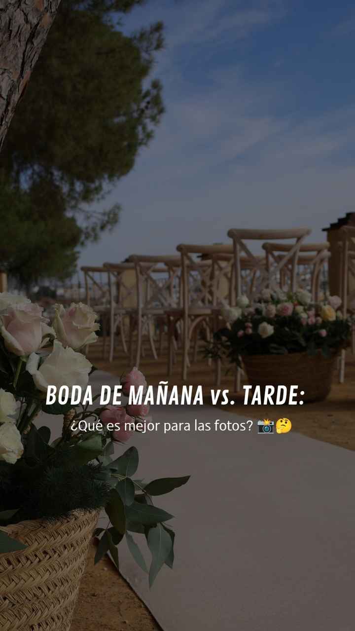 ¿Qué es Mejor: boda de Día o de Tarde? - 1
