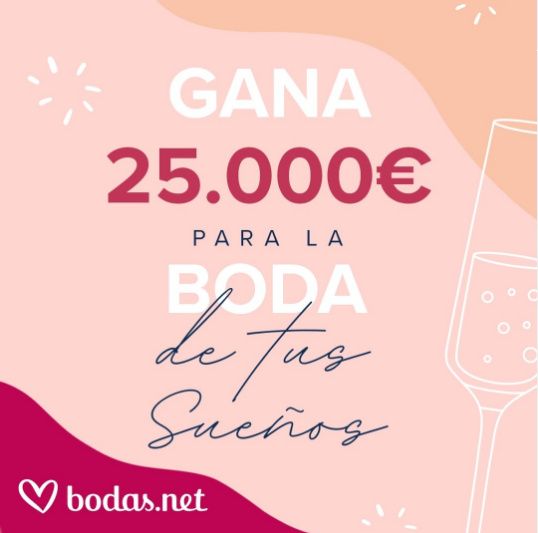 SORTEO: ¡Gana 25.000 euros para la boda de tus sueños! 💍🤑 1