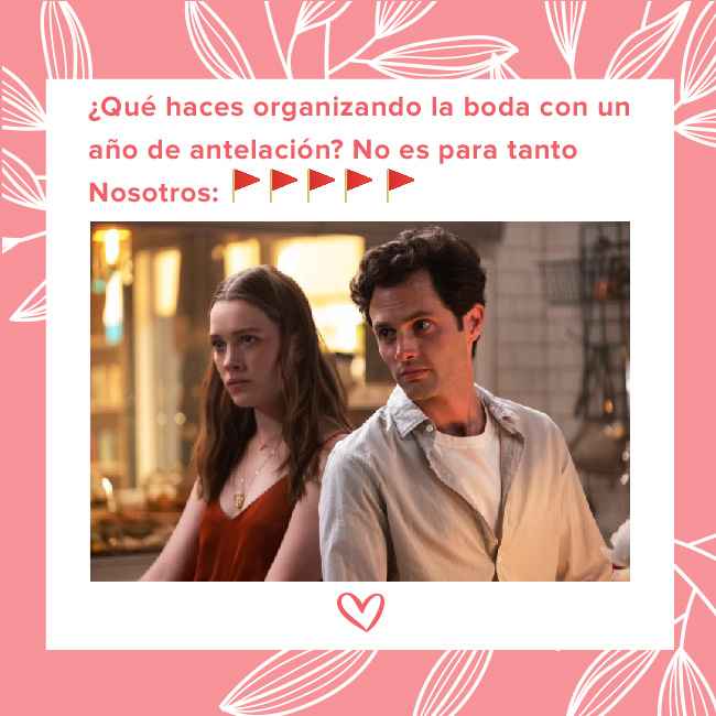 RED FLAG cuando te dicen... 🚩¿Qué haces organizando la boda con tanta antelación? - 1