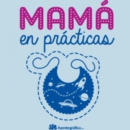 mamá en prácticas