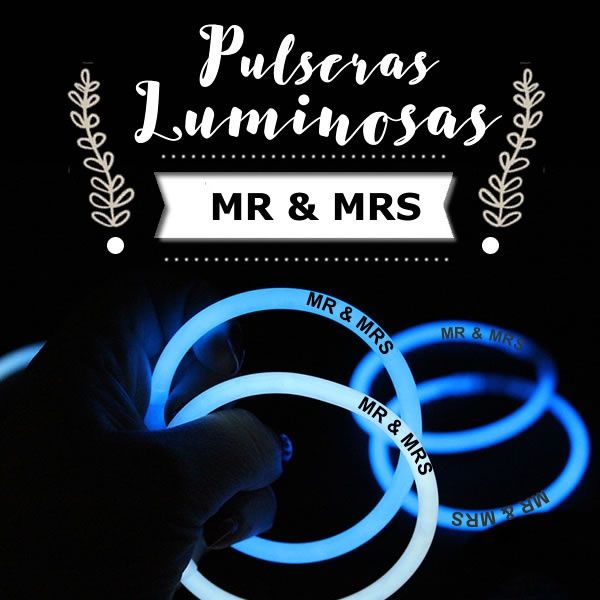 Pulseras Glow personalizas "MR & MRS"