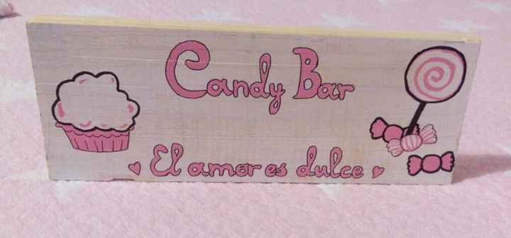 Mi cartelito para el candy bar!!! - 1