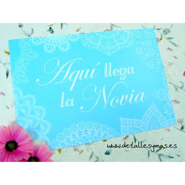 Cartel "Aquí llega la Novia"