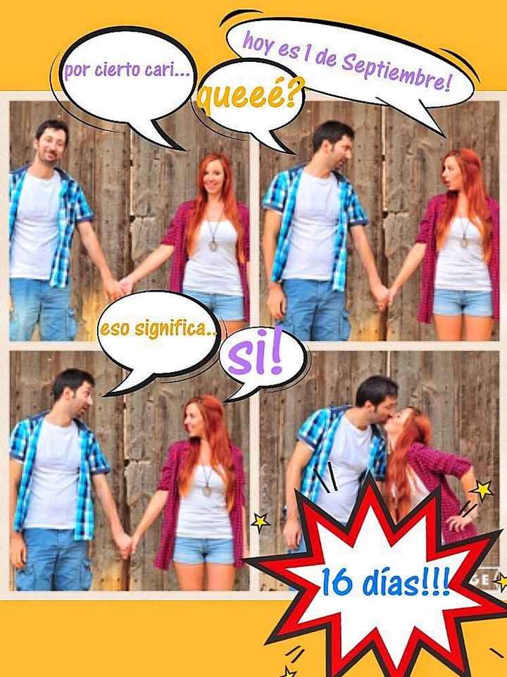 16 días!