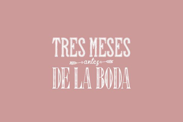 a 3 meses de la boda