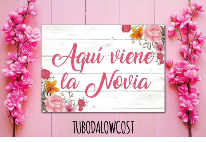 Cartel entrada novia!!! 😊😊 4