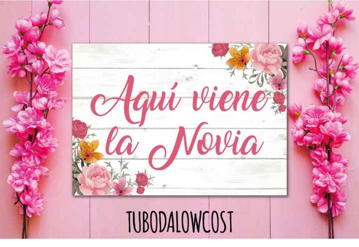 Cartel entrada novia!!! 😊😊 - 1