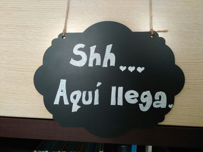 Cartel de llegada de la novia. - 1