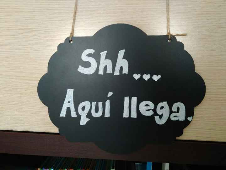Cartel de llegada de la novia. - 1