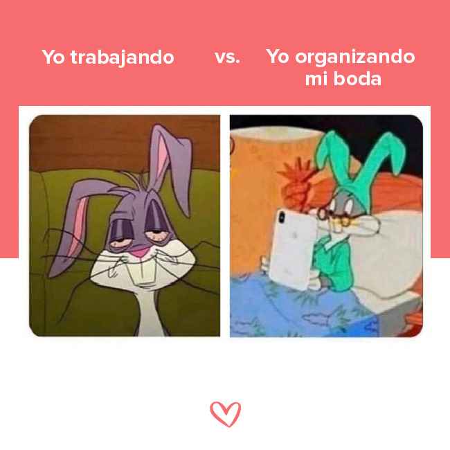 MEME: Yo trabajando VS. Yo organizando mi boda 🤪 - 1