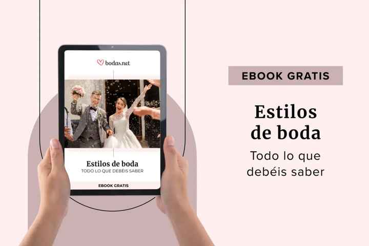 ¿Conoces todos los estilos de boda? ¡Descárgate gratis este eBook y descubre el tuyo! 😜 - 1
