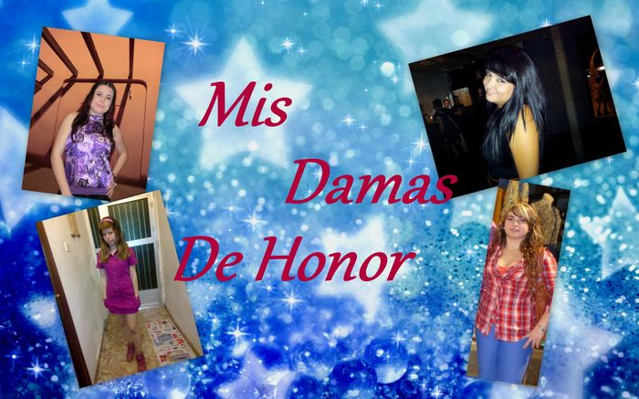 mis damas de honor