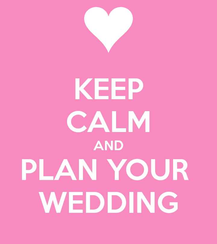keep calm and plan your wedding