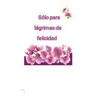Lágrimas de felicidad - 1