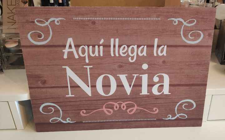 Mi cartel "aquí llega la novia" - 1