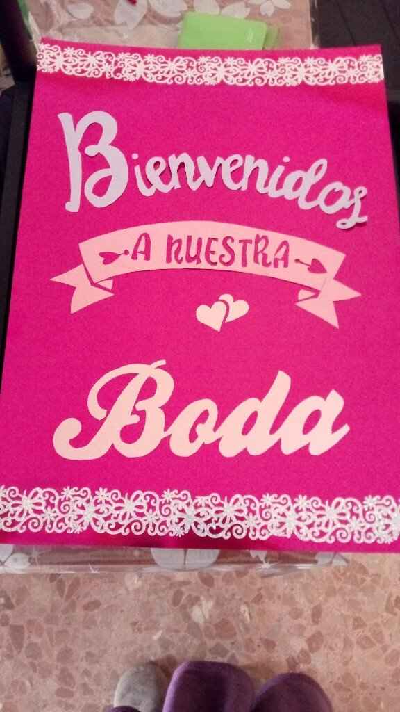 Mi cartel" bienvenidos a mi boda" hecho por mí - 6