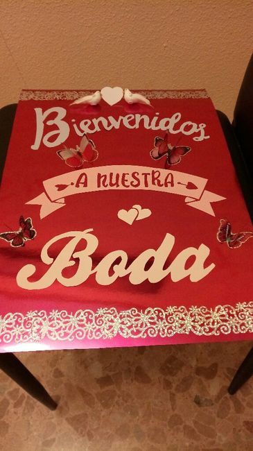 Mi cartel" bienvenidos a mi boda" hecho por mí - 7