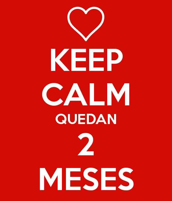 Quedan dos meses - 1