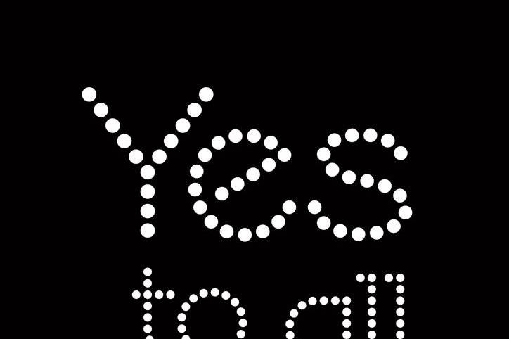Yes to All