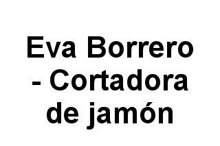 Eva Borrero - Cortadora de jamón