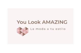 You Look Amazing