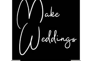 Make Weddings