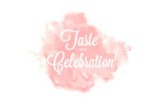 Taste and Celebration