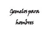 Gemelos para hombres