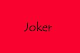 Joker