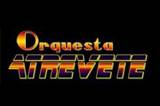 Orquesta Atrévete