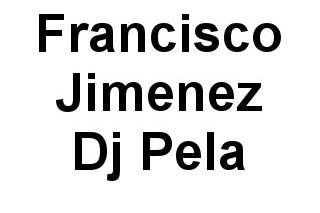 Francisco Jimenez Dj Pela