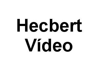 Hecbert Vídeo