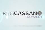 Berto Cassano Filmmaker
