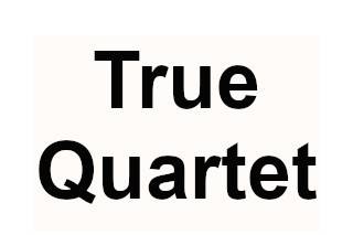 True Quartet