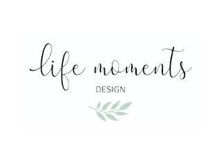 Life moments design